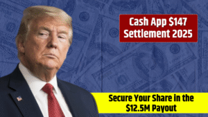 Cash App $147 Settlement 2025: Steps to Claim from the $12.5 Million Fund
