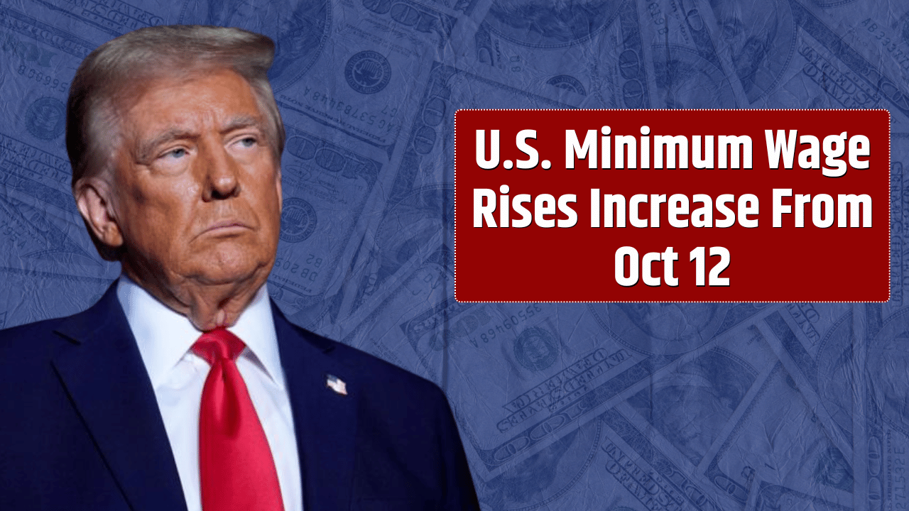 U.S. Minimum Wage Rises 2025 – Fresh Rates Now Active from Oct 12